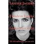 Fr�ulein Jacobs funktioniert nicht: Als ich aufh�r&hellip von Louise Jacobs