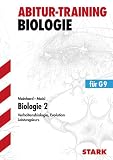 Biologie 2 für G9. Leistungskurs. Verhaltensbiologie, Evolution. Für alle Bundesländer außer Baden-Württemberg. Abitur-Training Biologie