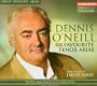 Dennis O'Neill Sings More Favourite Tenor Arias