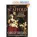 To the Scaffold: The Life of Marie Antoinette