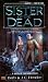 Sister of the Dead (The Noble Dead)
