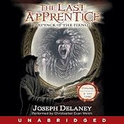 The Last Apprentice: Attack of the Fiend | Joseph Delaney