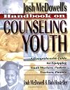 Josh McDowell's Handbook on Counseling Youth