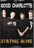 GOOD CHARLOTTE - STAYING ALIVE (DVD MOVIE)