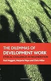 The dilemmas of development work : ethical challenges in regeneration