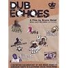 Dub Echoes