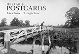Heritage postcards : the Thames through time