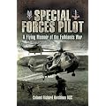 Special Forces Pilot: A Flying Memoir of the Falkland War