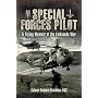 Special Forces Pilot: A Flying Memoir of the Falkland War