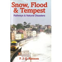 Snow, Flood, and Tempest: Railways and Natural Disasters