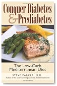 Conquer Diabetes and Prediabetes: The Low-Carb Mediterranean Diet