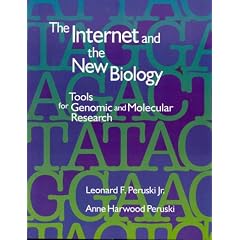 The Internet & the New Biology : Tools for Genomic & Molecular Research