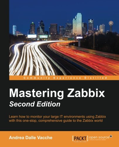 Mastering Zabbix - Second Edition