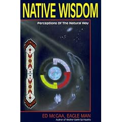 Native Wisdom: Perfections of the Natural Way