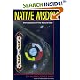 Native Wisdom: Perceptions of the Natural Way