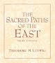 Sacred Paths of the East, The (3rd Edition)