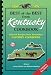 Best of the Best from Kentucky Cookbook: Selected Recipes from Kentucky's Favorite Cookbooks (Best of the Best State Cookbook Series)