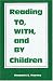Reading To, With, and by Children