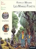 echange, troc Kim Aldany, Philippe Munch - Les mange-for&ecirc;ts