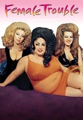Female Trouble