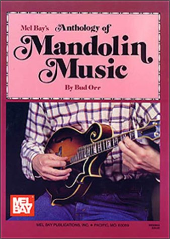 Mel Bay's Anthology of Mandolin Music under The Books Store