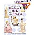 Collectibles for the Kitchen, Bath and Beyond: A Pictorial Guide by Ellen Bercovici, Bobbie Zucker Bryson, and Deborah Gilham