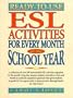 Ready-to-Use ESL Activities for Every Month of the School Year
