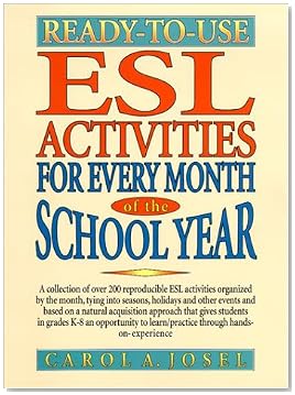 Ready-To-Use Esl Activities for Every Month of the School Year