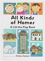 All Kinds of Homes: a Lift-the-Flap Book