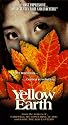 Yellow Earth [VHS]
