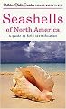 Seashells of North America (A Guide to Field Identification) (Paperback)