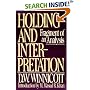 Holding and Interpretation: Fragment of an Analysis