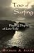 Book Tao of Surfing: Finding Depth at Low Tide
