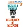 Richard J. Foster's Study Guide for "Celebration of Discipline"