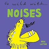 Go wild with noises