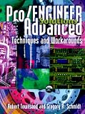Pro/engineer Solutions Advanced Techniques & Workarounds.