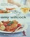 Book At Home with Amy Willcock: 150 Recipes for Every Occasion from the Queen of Aga Cookery