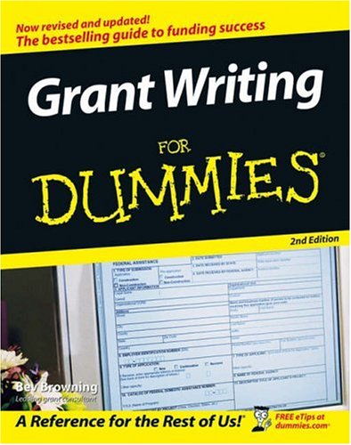 Grant Writing For Dummies (For Dummies (Business & Personal Finance))