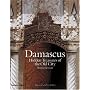 Damascus: Hidden Treasures of the Old City