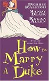 How To Marry A Duke
