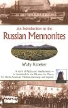 An Introduction to the Russian Mennonites