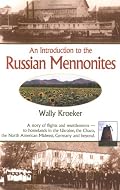 Introduction To The Russian Mennonites