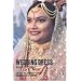 Wedding Dress Across Cultures (Dress, Body, Culture)