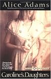 Caroline s Daughters (Livre en anglais)
