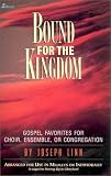 Bound For The Kingdom