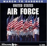 Marching Cadences of the U.S. Air Force
