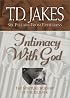 Intimacy with God: The Spiritual Worship of the Believer (Six Pillars From Ephesians)
