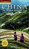 Frommer's China: The 50 Most Memorable Trips