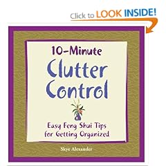 10-Minute Clutter Control: East Feng Shui Tips for Getting Organized