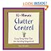 10-Minute Clutter Control: East Feng Shui Tips for Getting Organized